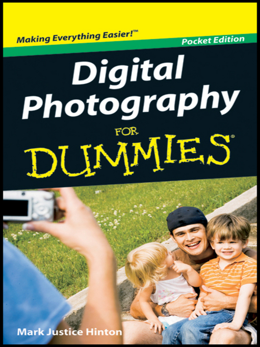 Title details for Digital Photography For Dummies by Mark Justice Hinton - Available